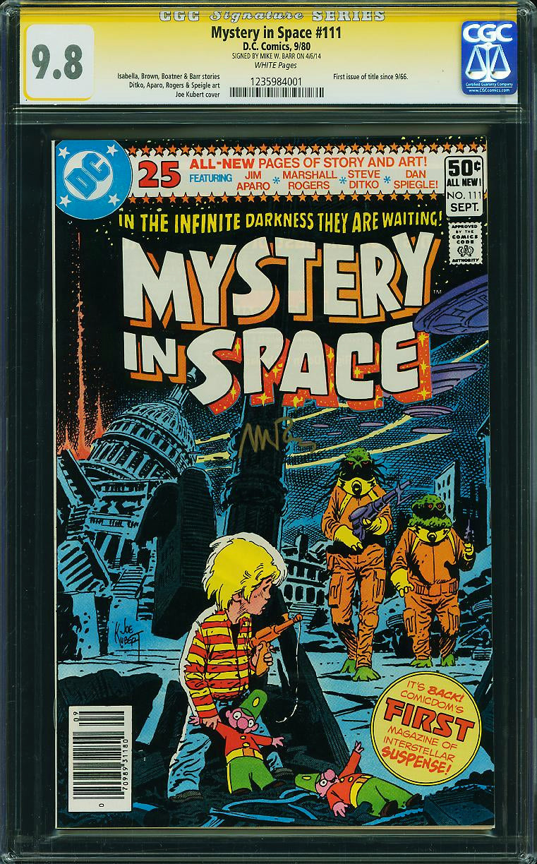 Mystery in Space 111 CGC 9.8 SS MIKE W. BARR