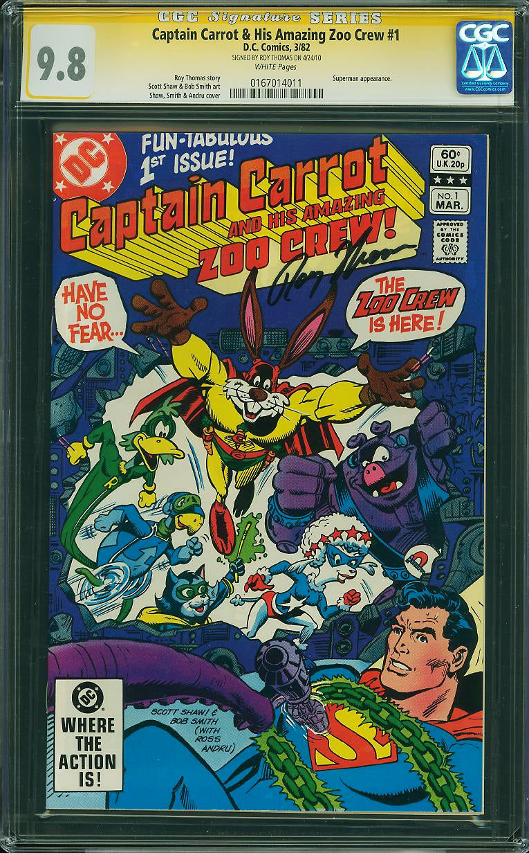 Captain Carrot and His Amazing Zoo Crew 1 CGC 9.8 SS ROY THOMAS